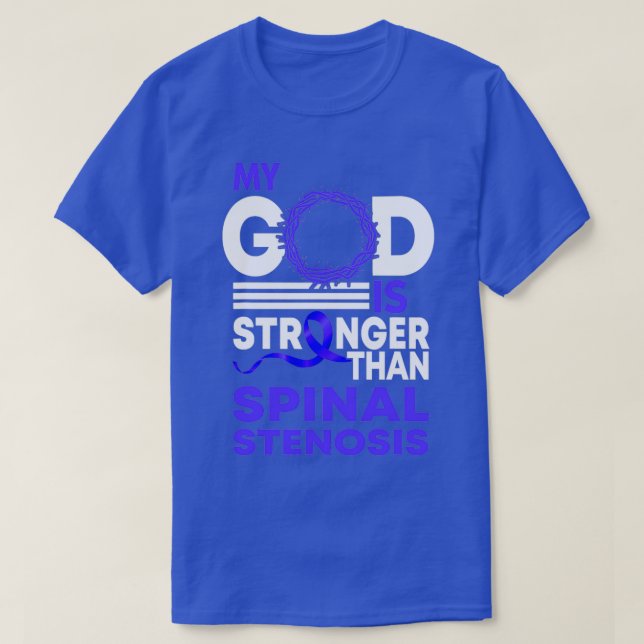 My God Is Stronger Than Spinal T-Shirt (Design Front)