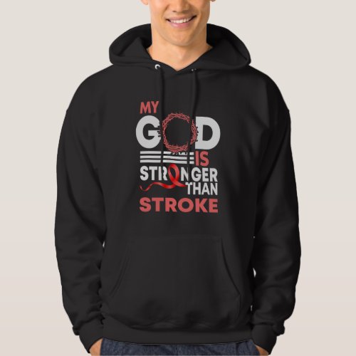 My God Is Stronger Than Stroke Awareness Ribbon Hoodie