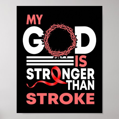 My God Is Stronger Than Stroke Awareness Ribbon Poster