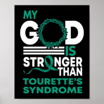 My God Is Stronger Than Tourette's Syndrome Poster
