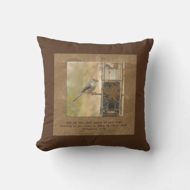 My God shall supply all your needs   bird Throw Pillow (Front)