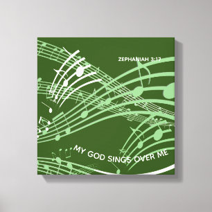 My God Sings Over Me Zephaniah 3:17 Green Music Canvas Print