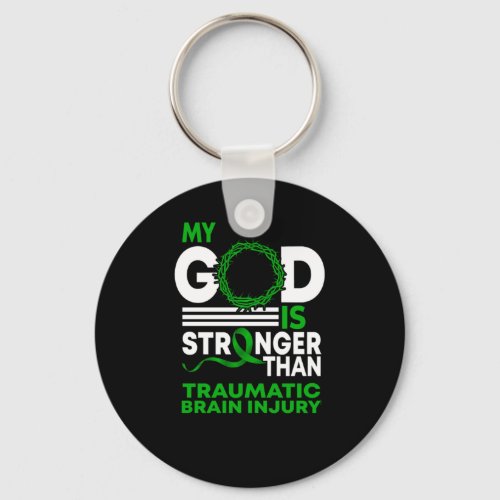 My God Stronger Than Traumatic Brain Injury Awaren Keychain