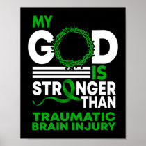 My God Stronger Than Traumatic Brain Injury Poster