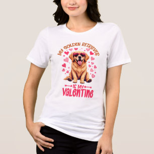 My Golden Retriever is My Valentine dog lover mom Tri-Blend Shirt