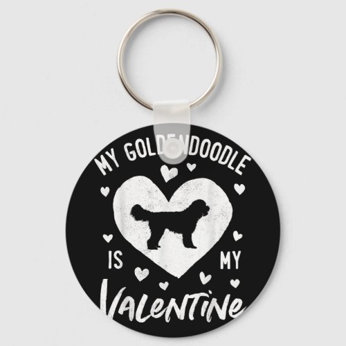 My Goldendoodle Is My Valentine Valentines Day Doo Keychain