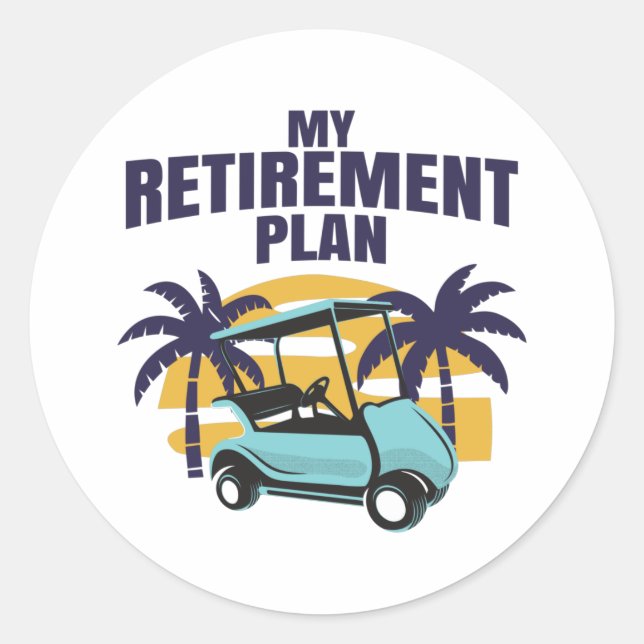 My Golf retirement plan Classic Round Sticker (Front)