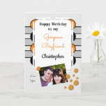 My gorgeous Boyfriend orange birthday photo Card<br><div class="desc">Happy Birthday to my Gorgeous Boyfriend.
Photo by greeting card for him.
Tell your boyfriend he is amazing and you love him.
Gray,  orange and black,  with two photos,  front and inside left.</div>