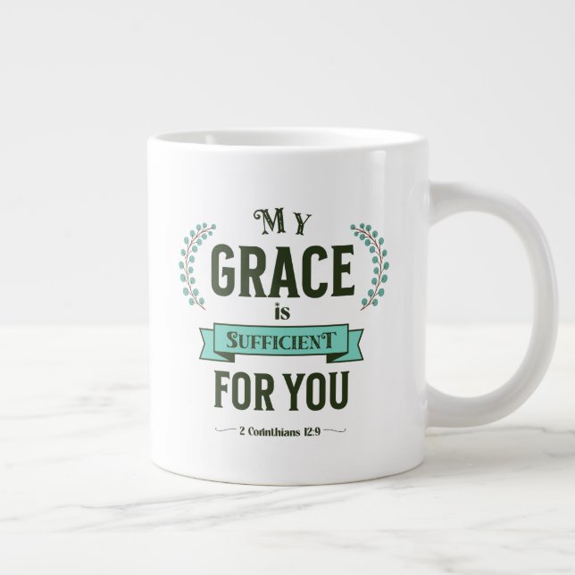 My Grace is Sufficient Scripture Teal Giant Coffee Mug (Right)