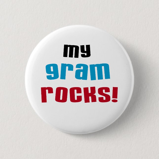 My Gram Rocks T-shirts and Gifts Pinback Button (Front)