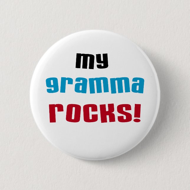 My Gramma Rocks T-shirts and Gifts Pinback Button (Front)