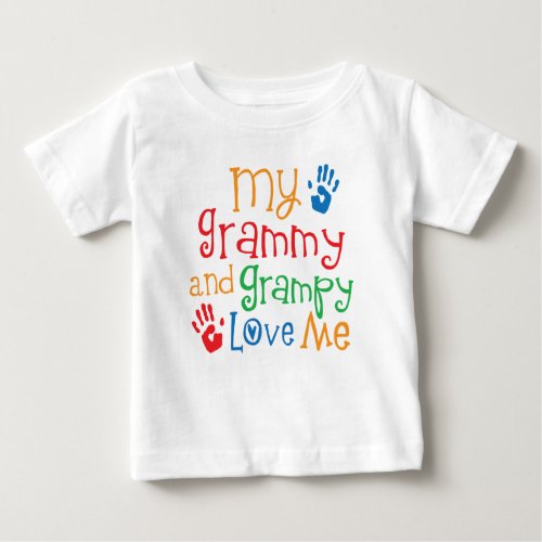 My Grammy and Grampy Love Me Grandchild Baby T_Shirt