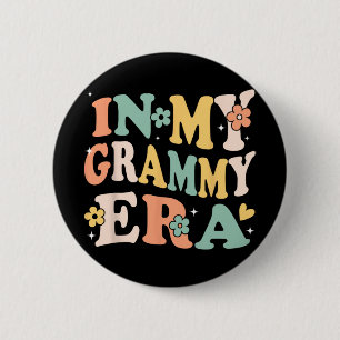 My Grammy Era Funny Sarcastic Groovy Retro Mothers Button