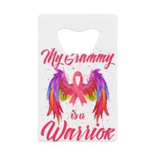 My Grammy Is A Warrior Breast Cancer Awareness Credit Card Bottle Opener