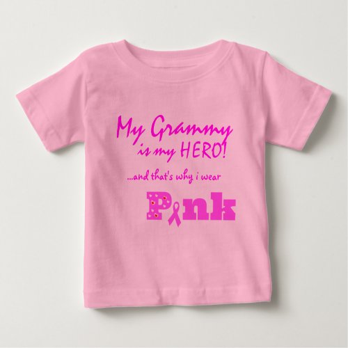My Grammy is my hero thats why I wear PINK Baby T_Shirt