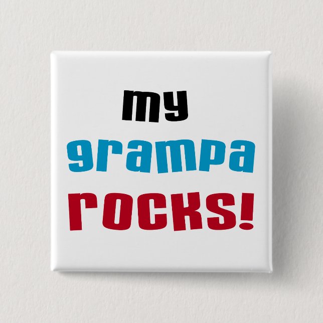My Grampa Rocks T shirts and Gifts Button (Front)