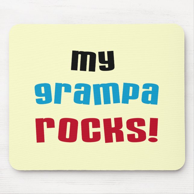 My Grampa Rocks T shirts and Gifts Mouse Pad (Front)