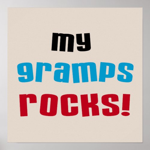 My Gramps Rocks T_shirts and Gifts Poster