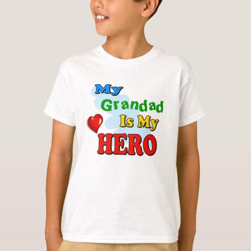 My Grandad Is My Hero â Insert your own name T_Shirt