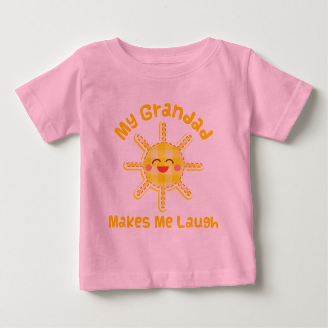 My Grandad Makes Me Laugh Baby T-Shirt (Front)