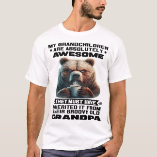 My Grandchildren Are Absolutely Awesome  T-Shirt
