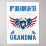 My Granddaughter Has Your Back Proud Air Ce Gift Poster<br><div class="desc">Ideal gift on Back to School,  Graduation,  Birthday,  Travel,  Reunion,  Christmas,  or any Special Occasion</div>