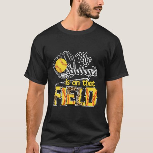 My Granddaughter Is On That Field Softball Leopard T_Shirt