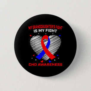 My Granddaughters Fight Is My Fight Chd Awareness Button