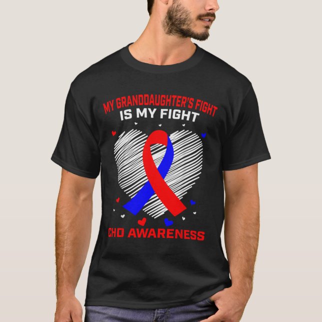 My Granddaughters Fight Is My Fight Chd Awareness T-Shirt (Front)