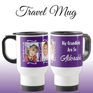 My grandkids are adorable add photos purple travel mug