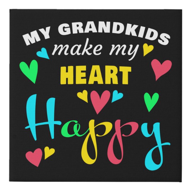My Grandkids Make My Heart Happy: Grandma Gift Faux Canvas Print (Front)