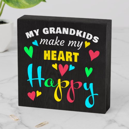 My Grandkids Make My Heart Smile Grandma Gift Wooden Box Sign