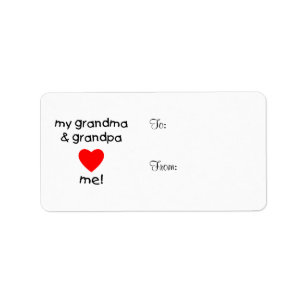 my grandma & grandpa love me label