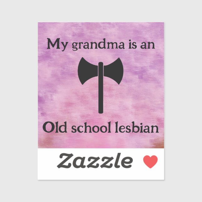 My grandma is a Lesbian Sticker (Sheet)