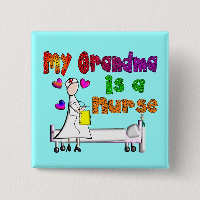 My Grandma is a NURSE Pinback Button (Front)