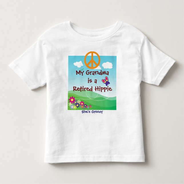 My Grandma is a Retired Hippie Toddler T-shirt (Front)