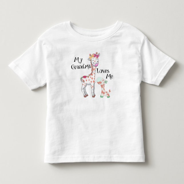 My Grandma Loves Me Giraffe Toddler T-shirt (Front)