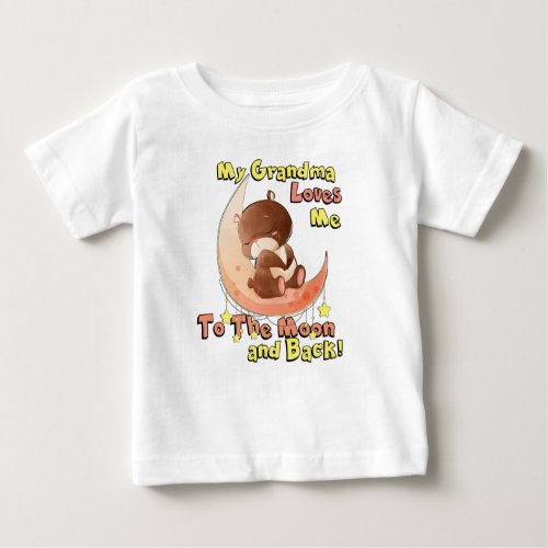 My Grandma Loves Me to the Moon and Back Baby T_Shirt