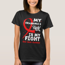 My Grandma's Fight Is My Fight Blood Cancer Awaren T-Shirt