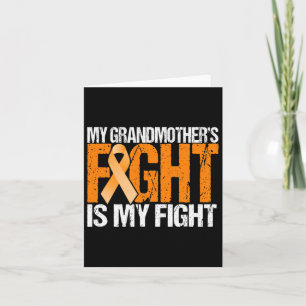 My Grandma's Fight Is My Fight Leukemia Awareness Card