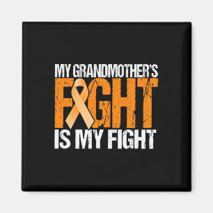 My Grandma's Fight is My Fight Leukemia Awareness  Magnet