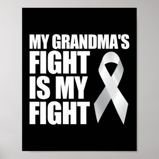 My Grandma's Fight Is My Fight Lung Cancer Poster