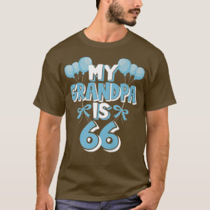 My Grandpa Is 66 Years Old Grandad 66th Birthday  T-Shirt