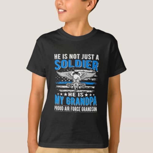 My Grandpa Is A Soldier Hero _ Proud Air Force Gra T_Shirt