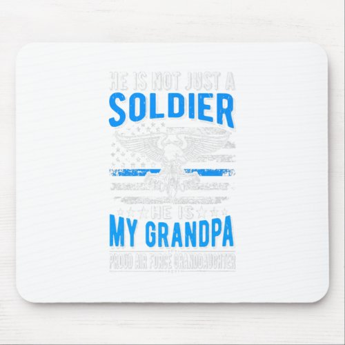 My Grandpa Is A Soldier Hero _ Proud Air Force Mouse Pad
