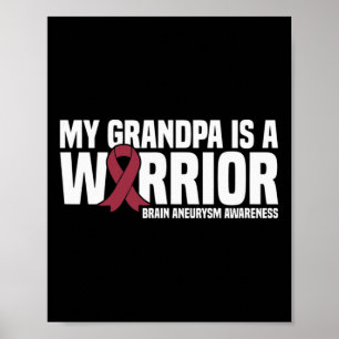 My Grandpa is a Warrior Brain Aneurysm Awareness Poster
