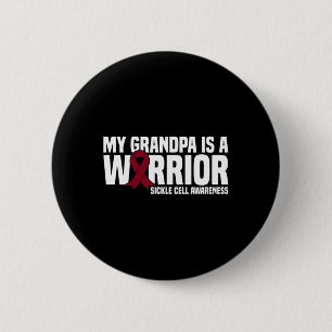 My Grandpa is a Warrior Sickle Cell Awareness Button