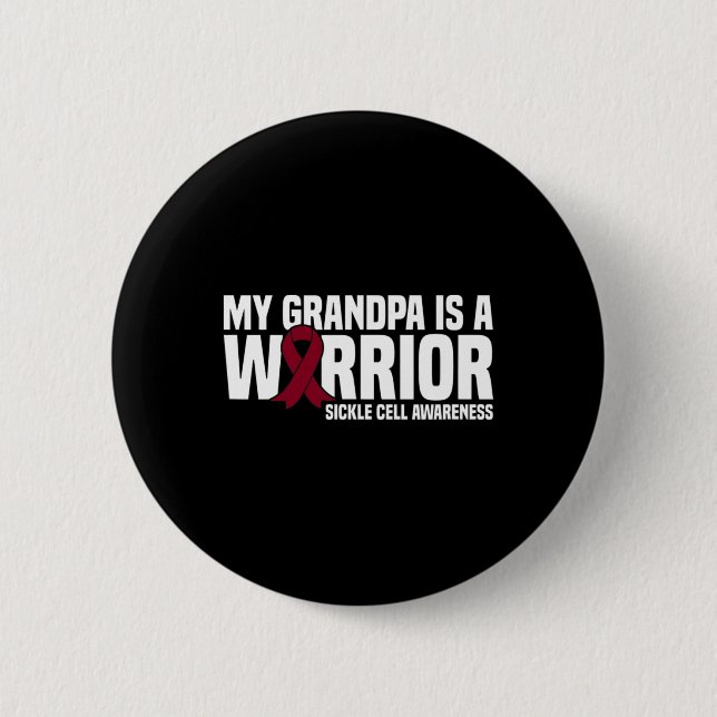 My Grandpa is a Warrior Sickle Cell Awareness  Button (Front)