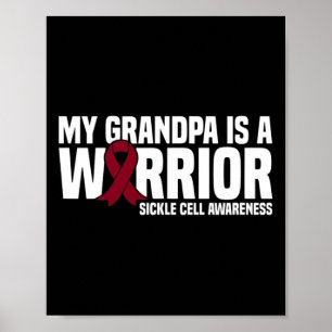 My Grandpa is a Warrior Sickle Cell Awareness  Poster