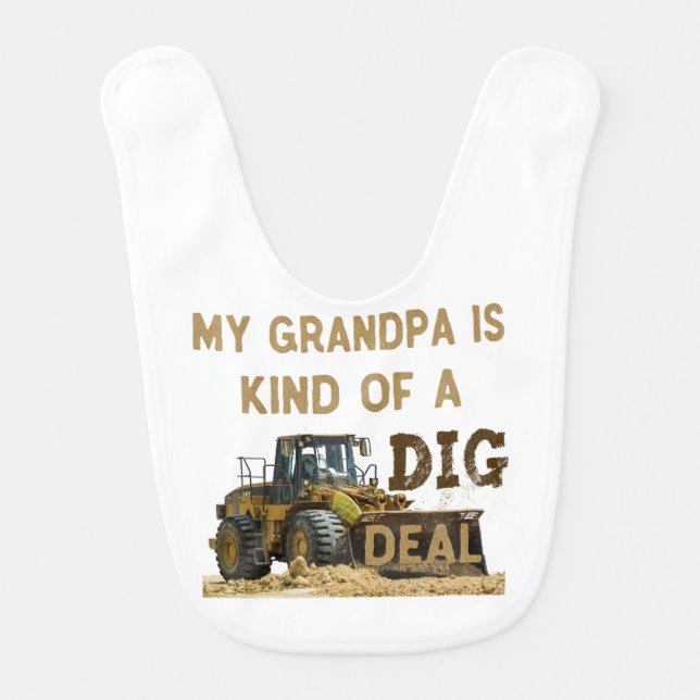 My Grandpa is Kind of a DIG Deal Bib (Front)